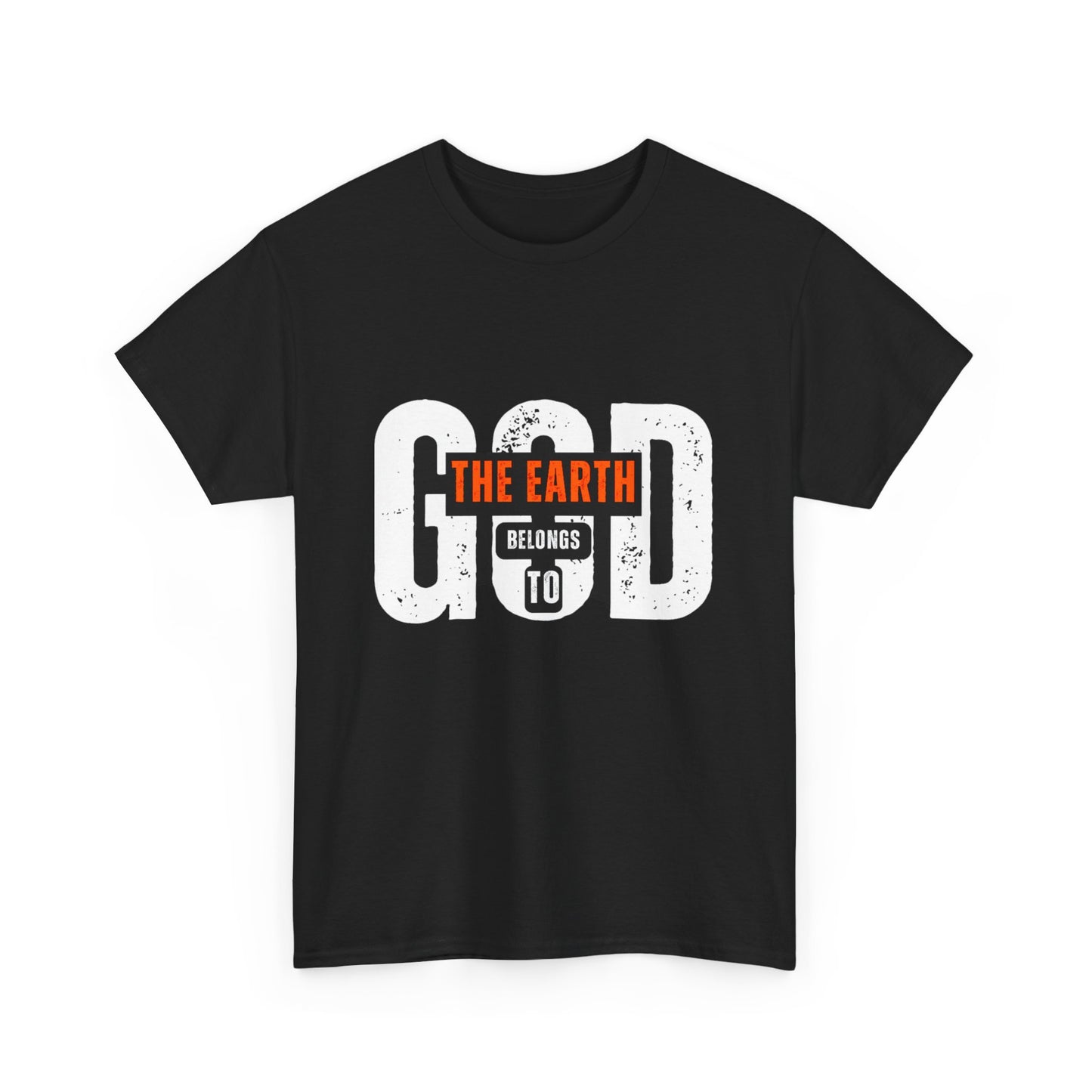 Unisex Heavy Cotton Tee - 'The Earth Belongs to God' Inspirational T-Shirt